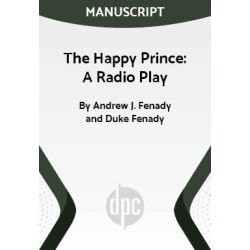 The Happy Prince: A Radio Play (Digital Script)