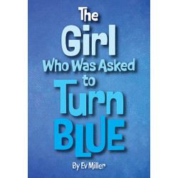 The Girl Who Was Asked to Turn Blue (Digital Script)