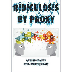 Ridiculosis by Proxy (Digital Script)