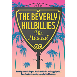 The Beverly Hillbillies, The Musical (Digital Script)