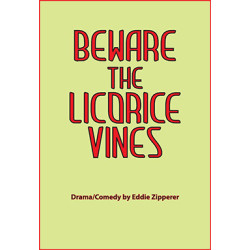 Beware the Licorice Vines (Digital Script)