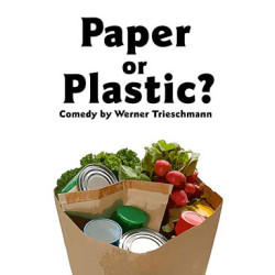 Paper or Plastic? (Digital Script)