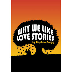 Why We Like Love Stories (Digital Script)