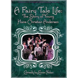A Fairy Tale Life: The Story of Young Hans Christian Andersen (Digital Script)