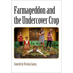 Farmageddon and the Undercover Crop (Digital Script)