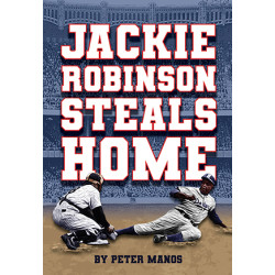 Jackie Robinson Steals Home (Digital Script)