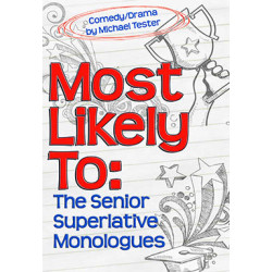 Most Likely To: The Senior Superlative Monologues (Digital Script)