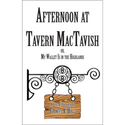 Afternoon at Tavern MacTavish (Digital Script)