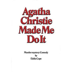 Agatha Christie Made Me Do It (Digital Script)