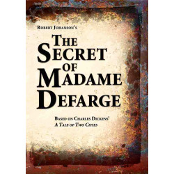 The Secret of Madame Defarge (Digital Script)