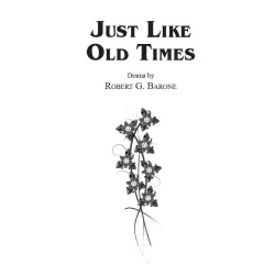 Just Like Old Times (Digital Script)