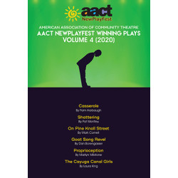 American Association of Community Theatre AACT NewPlayFest Winning Plays: Volume 4 (2020)