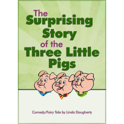 The Surprising Story of the Three Little Pigs (Digital Script)