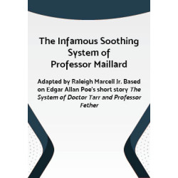 The Infamous Soothing System of Professor Maillard (Digital Script)