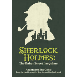 Sherlock Holmes: The Baker Street Irregulars (Digital Script)