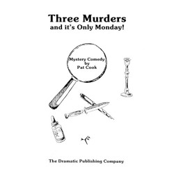 Three Murders and It's Only Monday! (Digital Script)