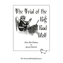 The Trial of the Big Bad Wolf (Digital Script)