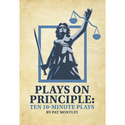 Plays on Principle: Ten 10-Minute Plays