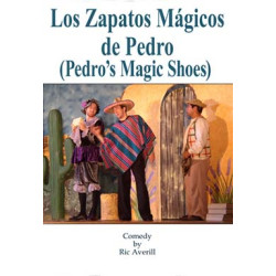 Los Zapatos Mágicos de Pedro (Pedro's Magic Shoes) (Digital Script)