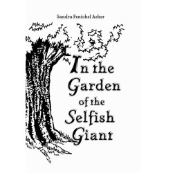 In the Garden of the Selfish Giant (Digital Script)