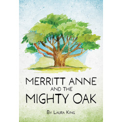 Merritt Anne and the Mighty Oak