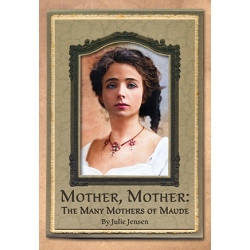Mother, Mother: The Many Mothers of Maude