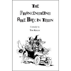 The Frankensteins Are Back In Town (Digital Script)