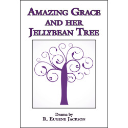  Amazing Grace and Her Jelly Bean Tree (Digital Script)