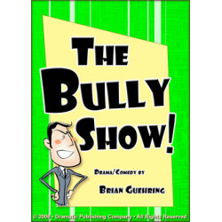 The Bully Show! (Digital Script)