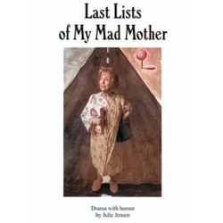 Last Lists of My Mad Mother (Digital Script)