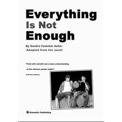 Everything Is Not Enough (Digital Script)