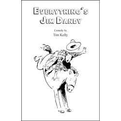 Everything's Jim Dandy (Digital Script)