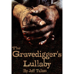 The Gravedigger's Lullaby (Digital Script)