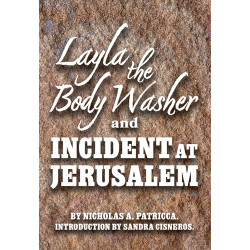 Layla the Body Washer and Incident at Jerusalem