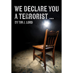 We declare you a terrorist ...