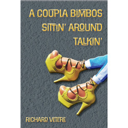 A Coupla Bimbos Sittin' Around Talkin'
