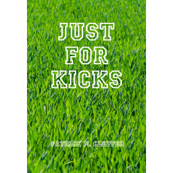 Just for Kicks
