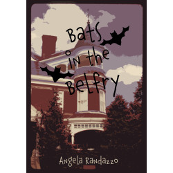 Bats in the Belfry