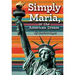 Simply Maria, or the American Dream