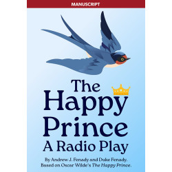 The Happy Prince: A Radio Play