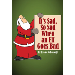 It's Sad, So Sad When an Elf Goes Bad