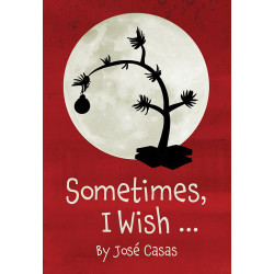 Sometimes, I Wish