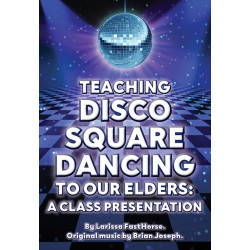 Teaching Disco Square Dancing to Our Elders: A Class Presentation