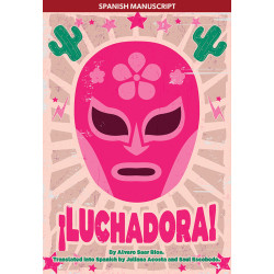 ¡Luchadora! (Spanish Manuscript)