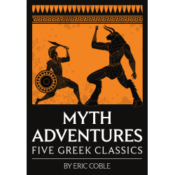 Myth Adventures: Five Greek Classics