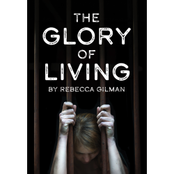 The Glory of Living