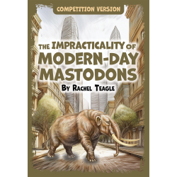 The Impracticality of Modern-Day Mastodons (Competition Version)