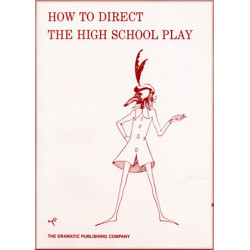 How to Direct the High School Play