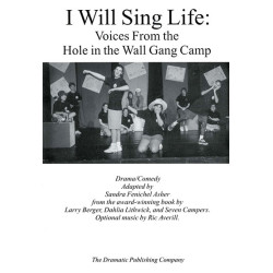 I Will Sing Life: Voices From the Hole in the Wall Gang Camp