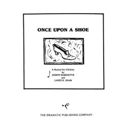 Once Upon a Shoe or The Rhymes and Mimes of Mother Goose and Her Traveling Troubadours